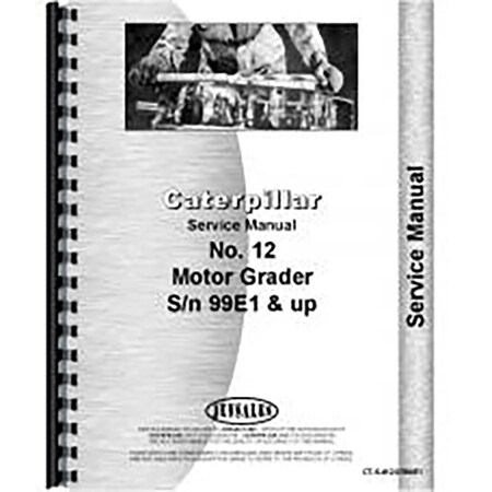 Fits Caterpillar 12 Motor Grader 99E1+ Service Manual (New)